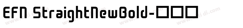 EFN StraightNewBold字体转换